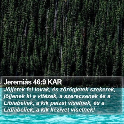 Jeremiás 46:9 KAR Bible Verse Image