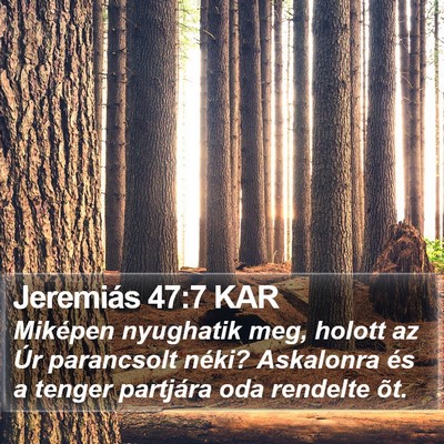 Jeremiás 47:7 KAR Bible Verse Image
