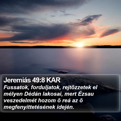 Jeremiás 49:8 KAR Bible Verse Image
