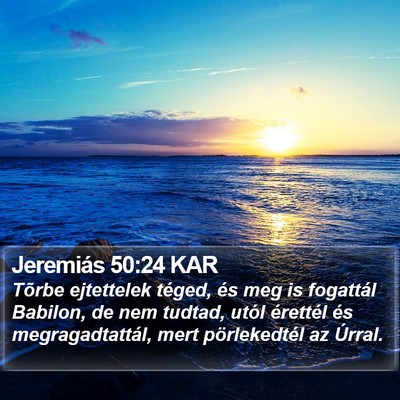 Jeremiás 50:24 KAR Bible Verse Image