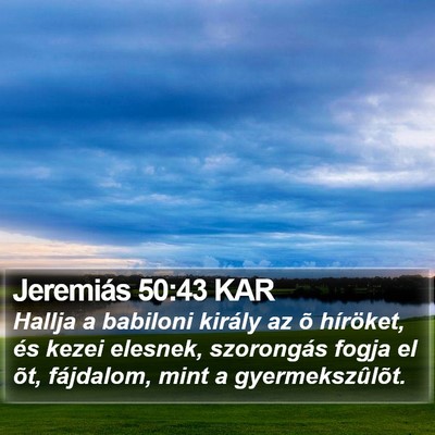 Jeremiás 50:43 KAR Bible Verse Image