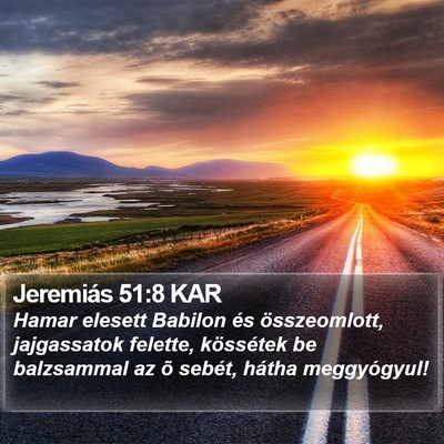 Jeremiás 51:8 KAR Bible Verse Image