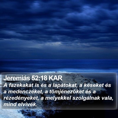 Jeremiás 52:18 KAR Bible Verse Image