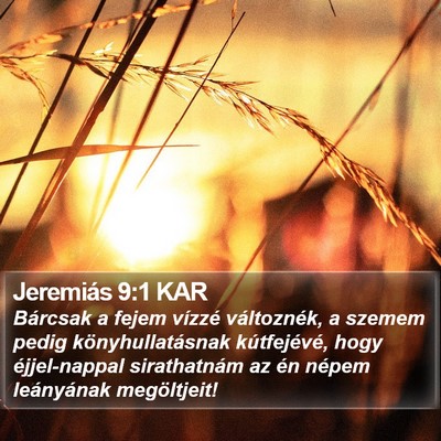 Jeremiás 9:1 KAR Bible Verse Image