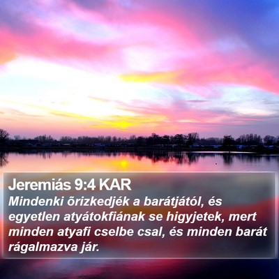 Jeremiás 9:4 KAR Bible Verse Image