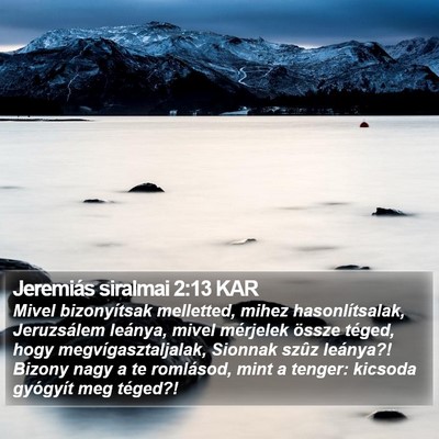 Jeremiás siralmai 2:13 KAR Bible Verse Image