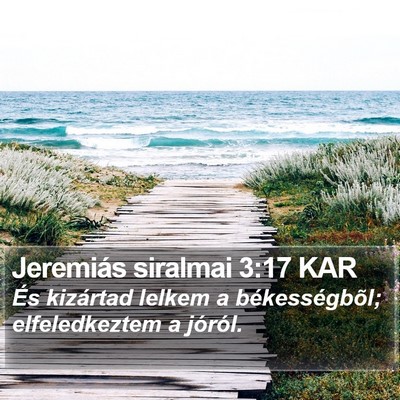 Jeremiás siralmai 3:17 KAR Bible Verse Image