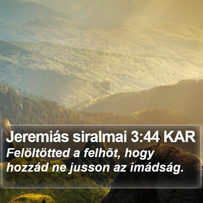 Jeremiás siralmai 3:44 KAR Bible Verse Image