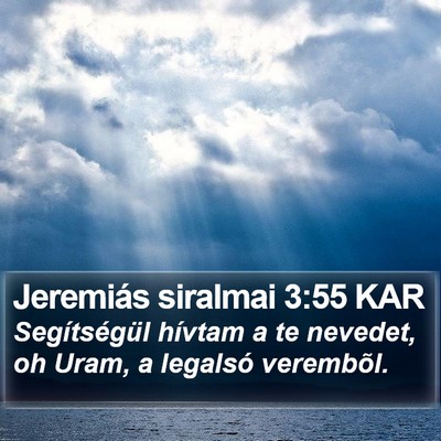 Jeremiás siralmai 3:55 KAR Bible Verse Image