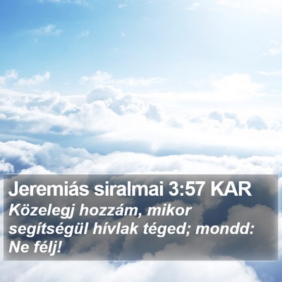 Jeremiás siralmai 3:57 KAR Bible Verse Image