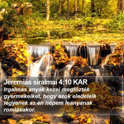 Jeremiás siralmai 4:10 KAR Bible Verse Image