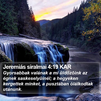 Jeremiás siralmai 4:19 KAR Bible Verse Image