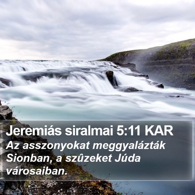 Jeremiás siralmai 5:11 KAR Bible Verse Image
