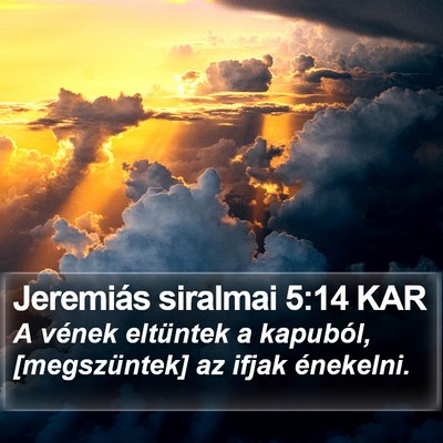 Jeremiás siralmai 5:14 KAR Bible Verse Image