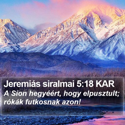 Jeremiás siralmai 5:18 KAR Bible Verse Image