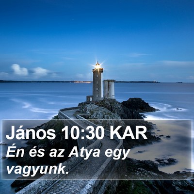 János 10:30 KAR Bible Verse Image