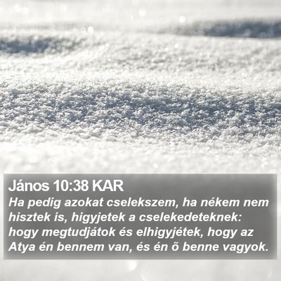 János 10:38 KAR Bible Verse Image