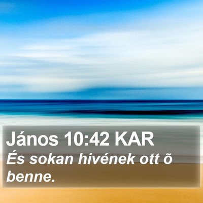 János 10:42 KAR Bible Verse Image
