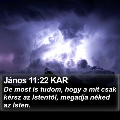 János 11:22 KAR Bible Verse Image
