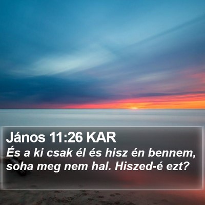 János 11:26 KAR Bible Verse Image