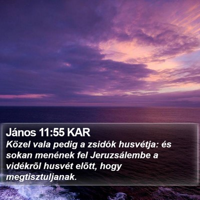 János 11:55 KAR Bible Verse Image