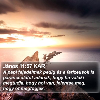 János 11:57 KAR Bible Verse Image