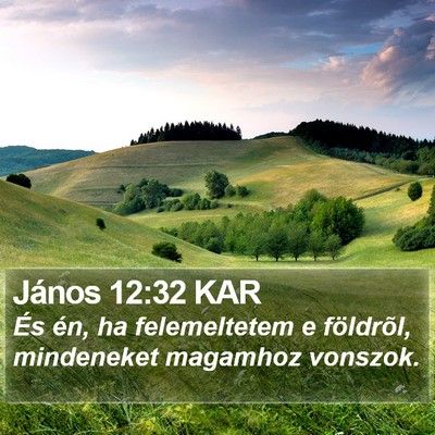 János 12:32 KAR Bible Verse Image