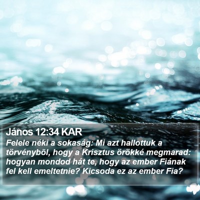 János 12:34 KAR Bible Verse Image