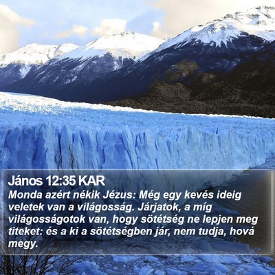 János 12:35 KAR Bible Verse Image