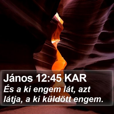 János 12:45 KAR Bible Verse Image