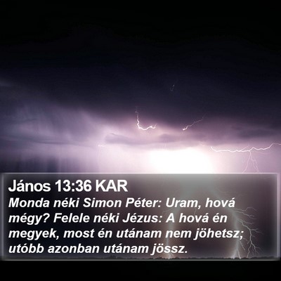 János 13:36 KAR Bible Verse Image