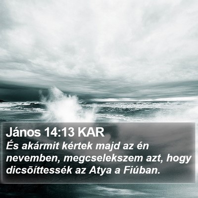 János 14:13 KAR Bible Verse Image