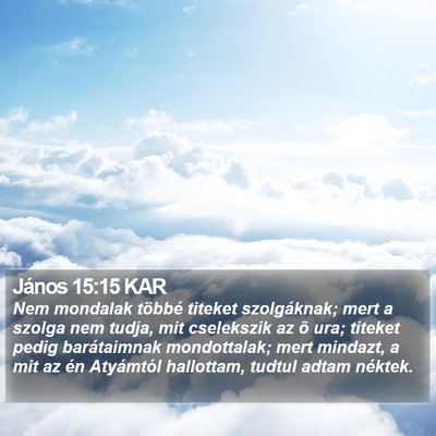 János 15:15 KAR Bible Verse Image