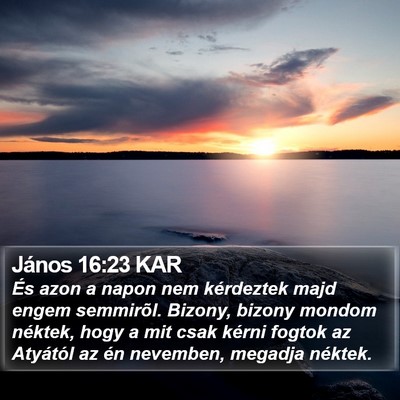János 16:23 KAR Bible Verse Image