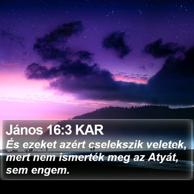 János 16:3 KAR Bible Verse Image