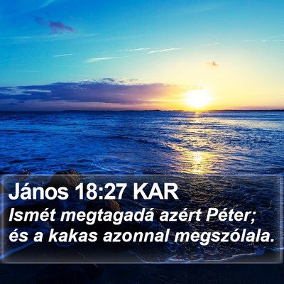 János 18:27 KAR Bible Verse Image