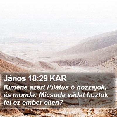 János 18:29 KAR Bible Verse Image