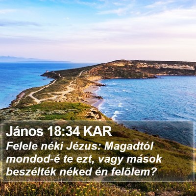 János 18:34 KAR Bible Verse Image