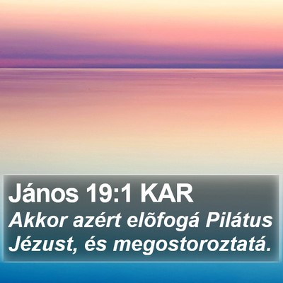 János 19:1 KAR Bible Verse Image