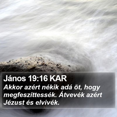 János 19:16 KAR Bible Verse Image