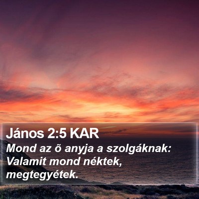 János 2:5 KAR Bible Verse Image