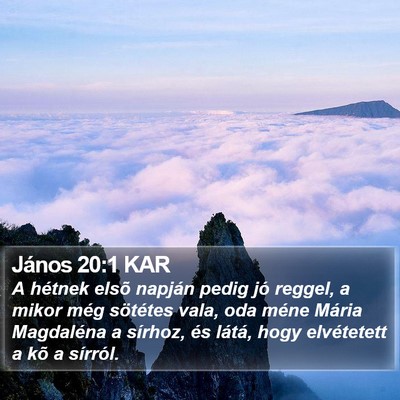 János 20:1 KAR Bible Verse Image