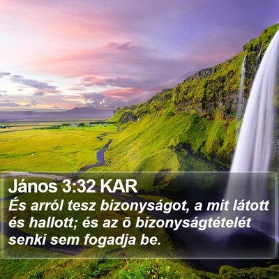 János 3:32 KAR Bible Verse Image
