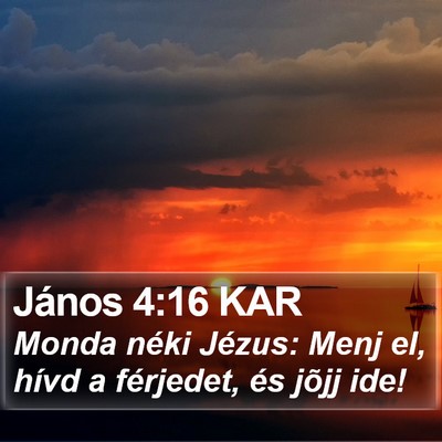János 4:16 KAR Bible Verse Image
