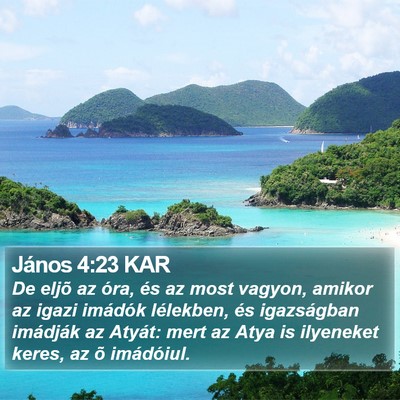 János 4:23 KAR Bible Verse Image