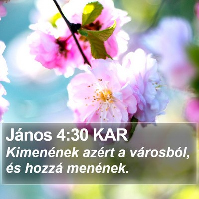 János 4:30 KAR Bible Verse Image