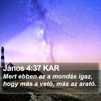 János 4:37 KAR Bible Verse Image