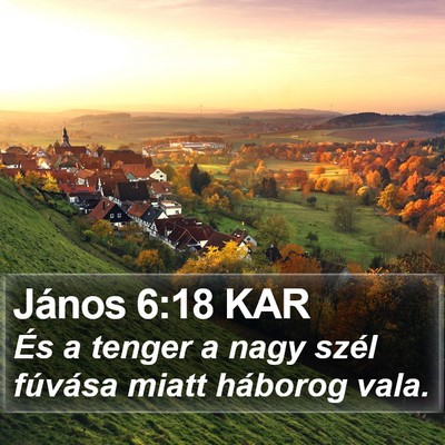 János 6:18 KAR Bible Verse Image