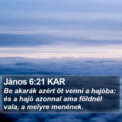 János 6:21 KAR Bible Verse Image