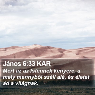 János 6:33 KAR Bible Verse Image